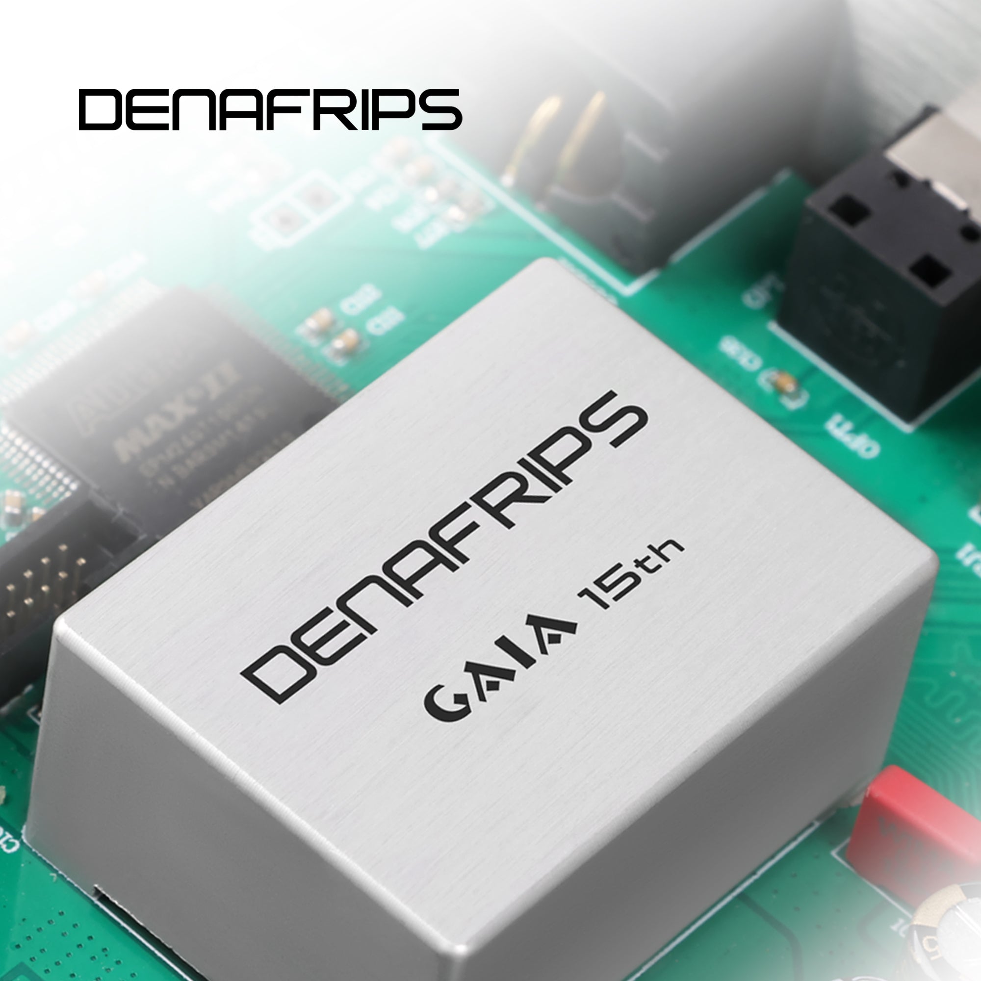DENAFRIPS GAIA 15TH